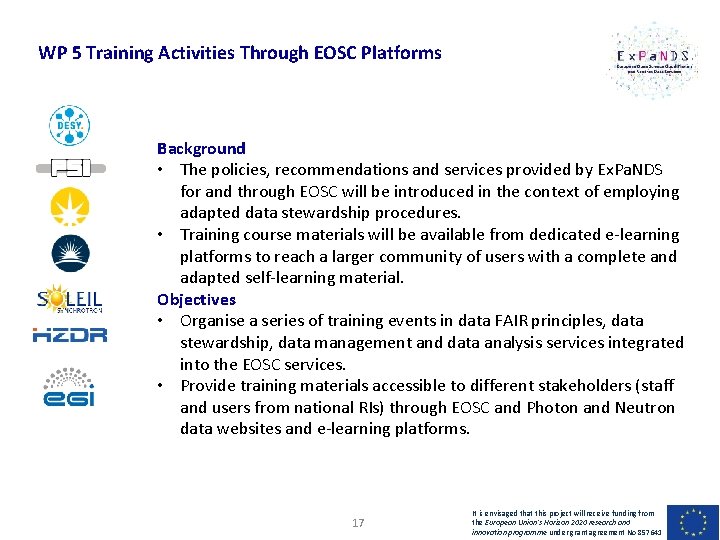 WP 5 Training Activities Through EOSC Platforms Background • The policies, recommendations and services