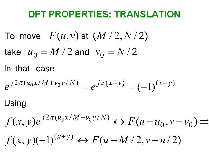 DFT PROPERTIES: TRANSLATION 