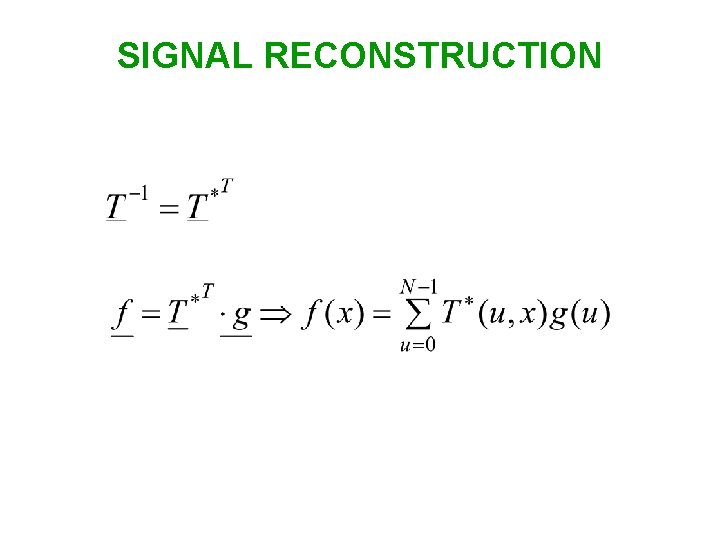 SIGNAL RECONSTRUCTION 