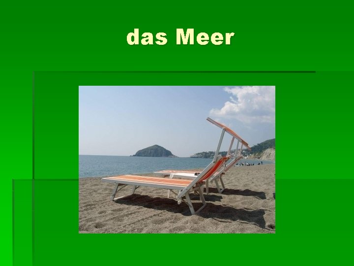 das Meer 