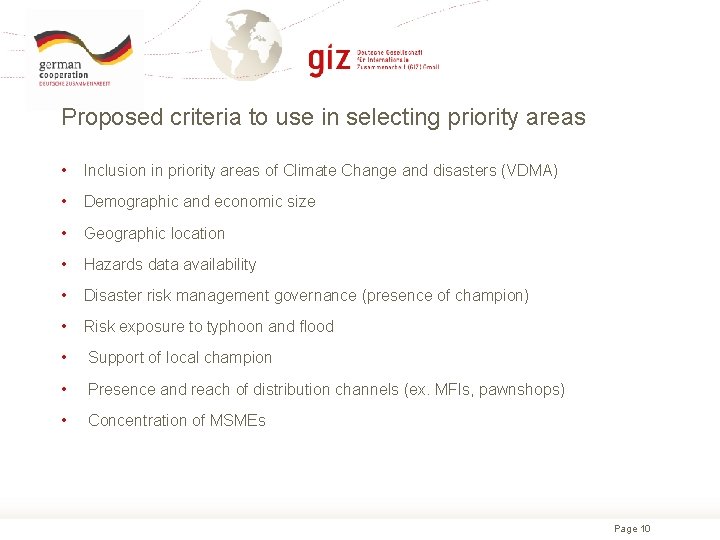 Proposed criteria to use in selecting priority areas • Inclusion in priority areas of