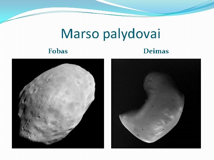 Marso palydovai Fobas Deimas 