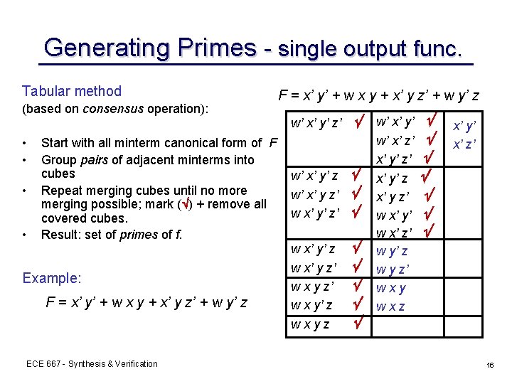 Generating Primes - single output func. Tabular method (based on consensus operation): • •