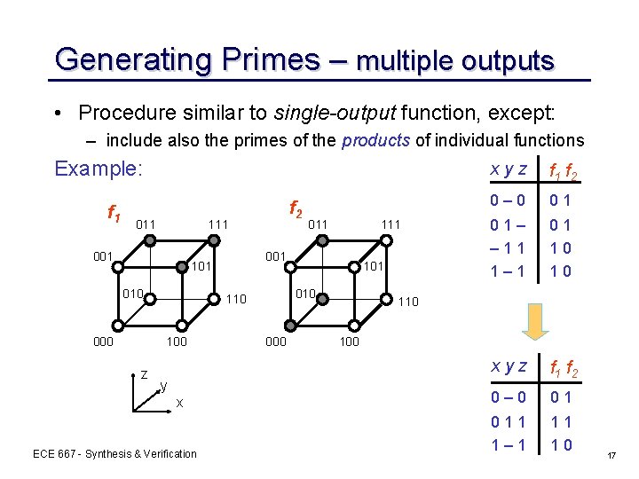 Generating Primes – multiple outputs • Procedure similar to single-output function, except: – include