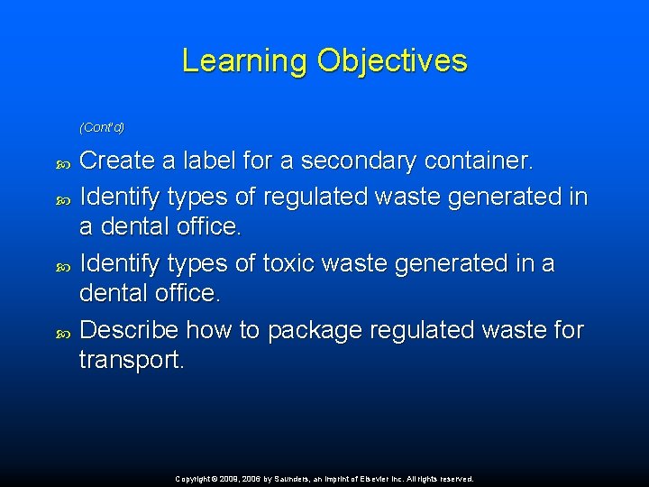 Learning Objectives (Cont’d) Create a label for a secondary container. Identify types of regulated