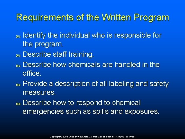 Requirements of the Written Program Identify the individual who is responsible for the program.