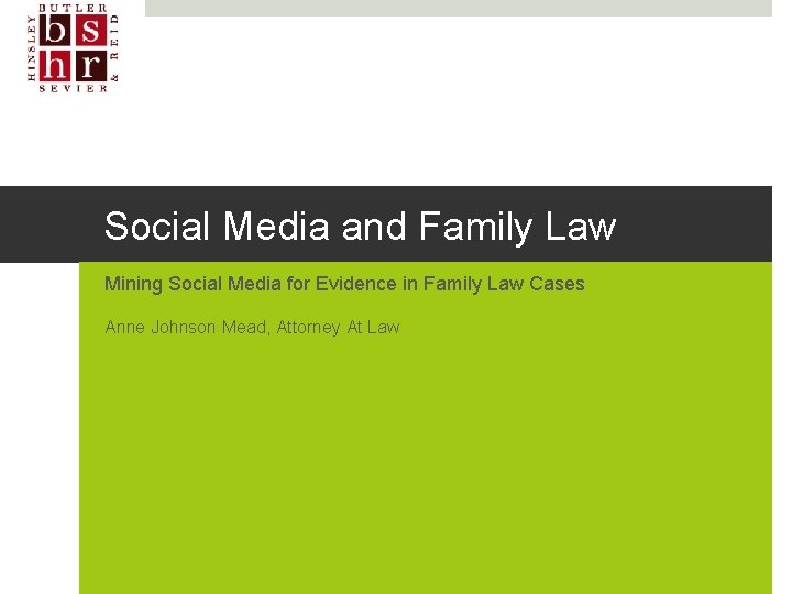 Social Media and Family Law Mining Social Media for Evidence in Family Law Cases
