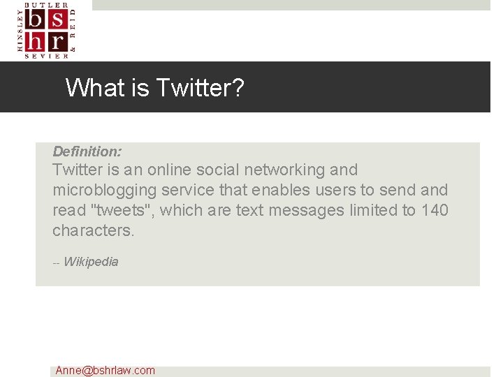 What is Twitter? Definition: Twitter is an online social networking and microblogging service that