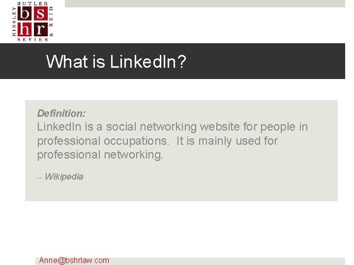 What is Linked. In? Definition: Linked. In is a social networking website for people