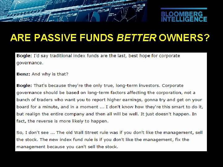 ARE PASSIVE FUNDS BETTER OWNERS? 