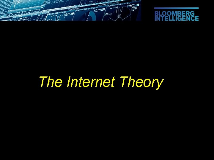The Internet Theory 
