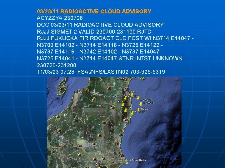 03/23/11 RADIOACTIVE CLOUD ADVISORY ACYZZYA 230728 DCC 03/23/11 RADIOACTIVE CLOUD ADVISORY RJJJ SIGMET 2