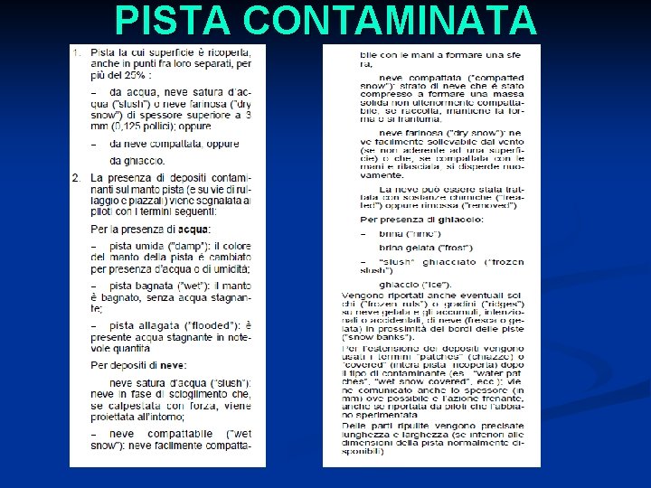 PISTA CONTAMINATA 