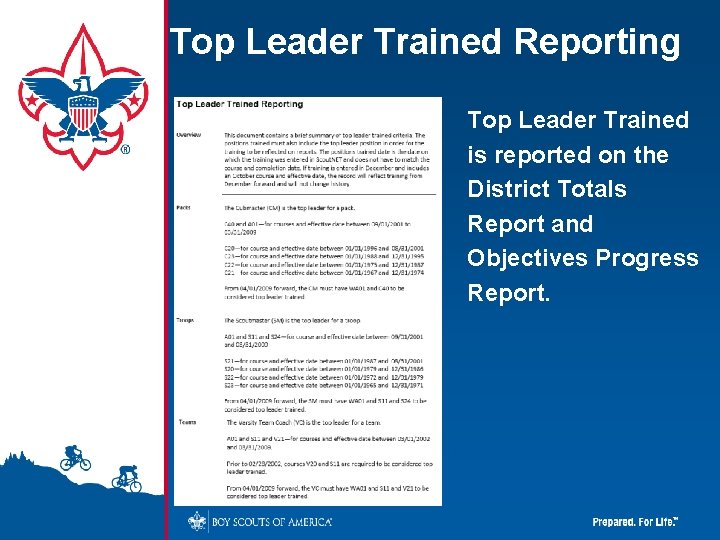 Top Leader Trained Reporting Top Leader Trained is reported on the District Totals Report