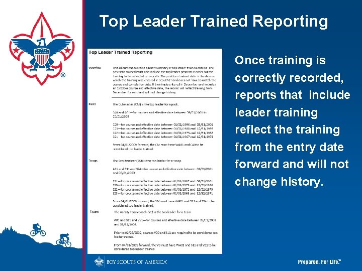 Top Leader Trained Reporting Once training is correctly recorded, reports that include leader training