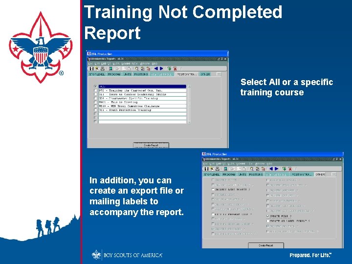 Training Not Completed Report Select All or a specific training course In addition, you
