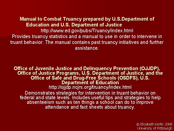Manual to Combat Truancy prepared by U. S. Department of Education and U. S.