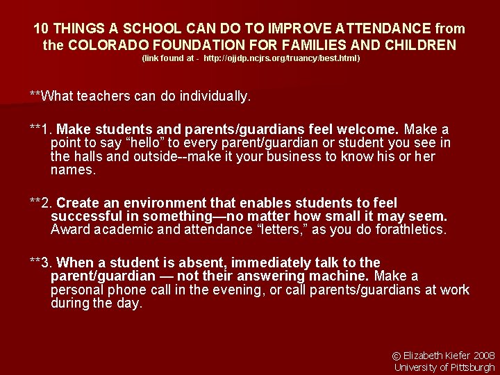 10 THINGS A SCHOOL CAN DO TO IMPROVE ATTENDANCE from the COLORADO FOUNDATION FOR
