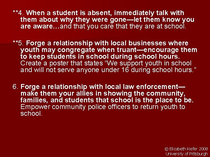 **4. When a student is absent, immediately talk with them about why they were