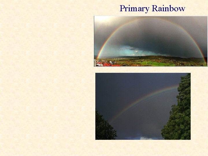 Primary Rainbow 