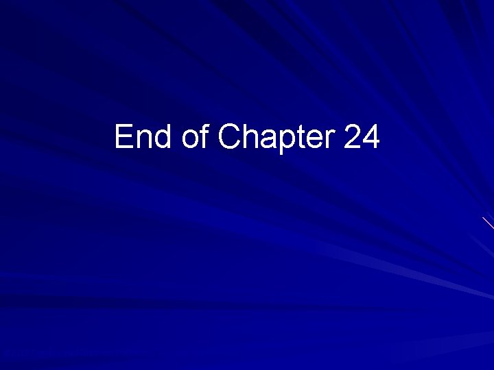End of Chapter 24 © 2010 Prentice Hall Business Publishing, Auditing 13/e, Arens//Elder/Beasley 24