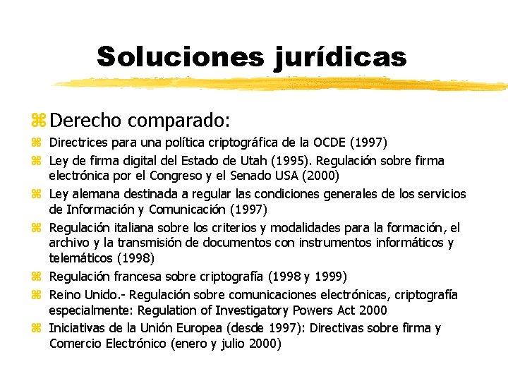 Soluciones jurídicas z Derecho comparado: z Directrices para una política criptográfica de la OCDE