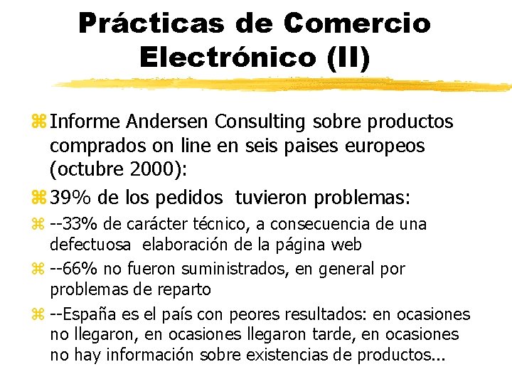 Prácticas de Comercio Electrónico (II) z Informe Andersen Consulting sobre productos comprados on line