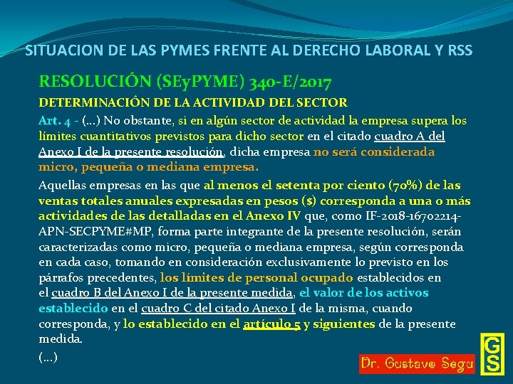 SITUACION DE LAS PYMES FRENTE AL DERECHO LABORAL Y RSS RESOLUCIÓN (SEy. PYME) 340