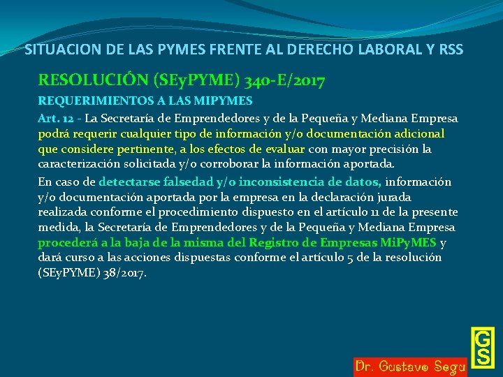 SITUACION DE LAS PYMES FRENTE AL DERECHO LABORAL Y RSS RESOLUCIÓN (SEy. PYME) 340