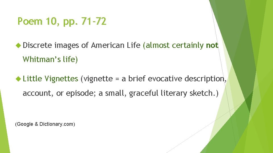 Poem 10, pp. 71 -72 Discrete images of American Life (almost certainly not Whitman’s Poem 10, pp. 71 -72 Discrete images of American Life (almost certainly not Whitman’s