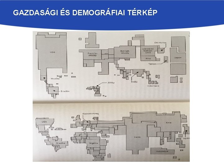 GAZDASÁGI ÉS DEMOGRÁFIAI TÉRKÉP 