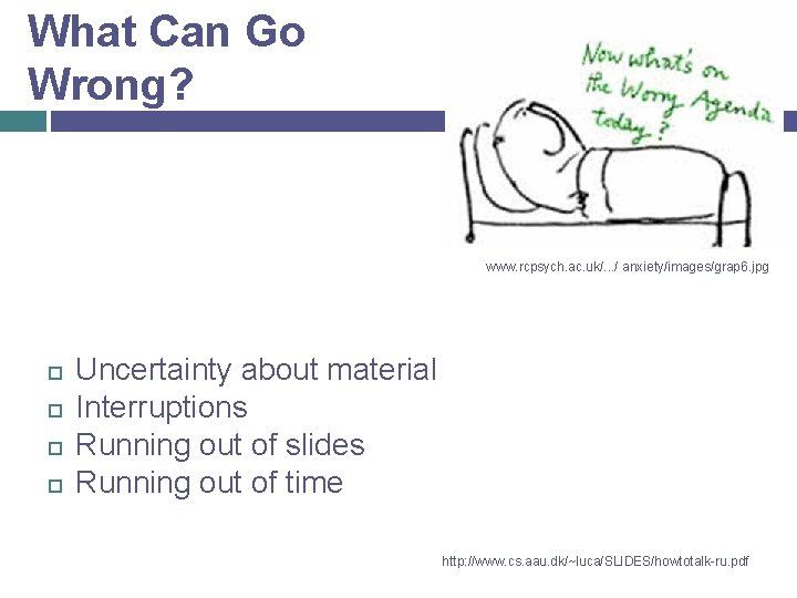 What Can Go Wrong? www. rcpsych. ac. uk/. . . / anxiety/images/grap 6. jpg