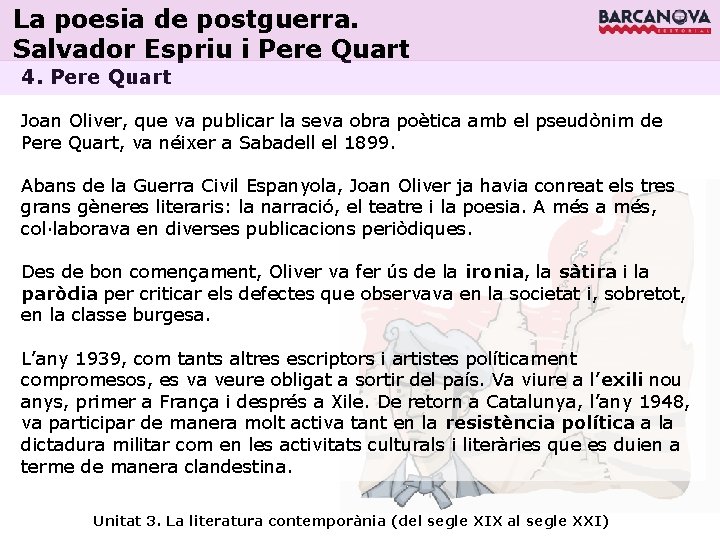 La poesia de postguerra. Salvador Espriu i Pere Quart 4. Pere Quart Joan Oliver,