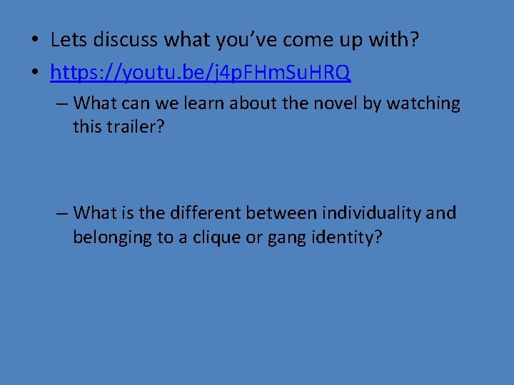 • Lets discuss what you’ve come up with? • https: //youtu. be/j 4 • Lets discuss what you’ve come up with? • https: //youtu. be/j 4