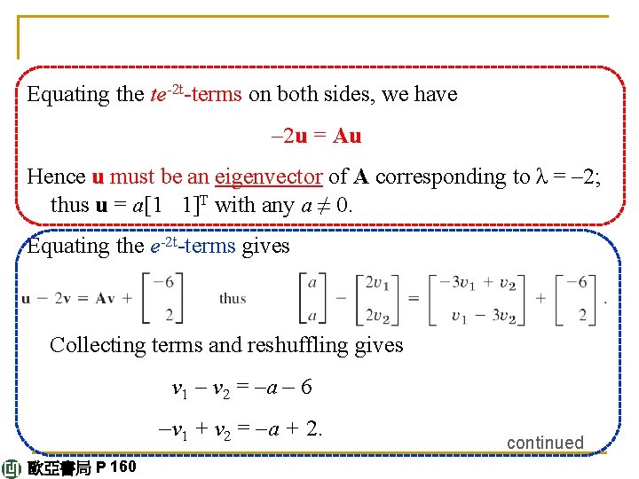 Equating the te-2 t-terms on both sides, we have – 2 u = Au