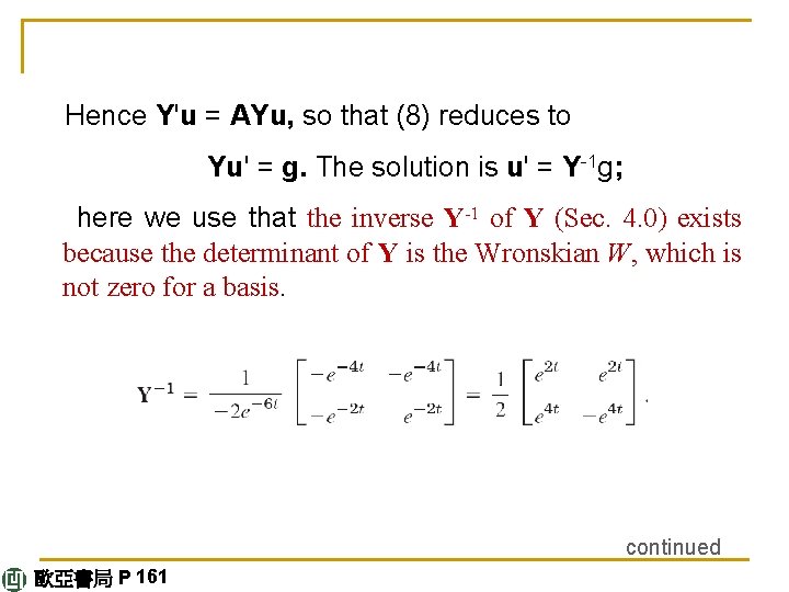  Hence Y'u = AYu, so that (8) reduces to Yu' = g. The
