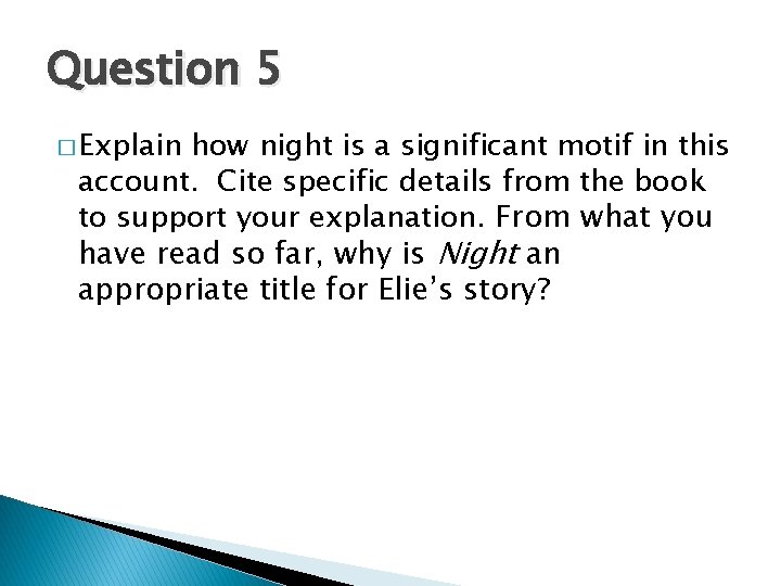 Night Discussion Questions Chapters 1 and 2 Question