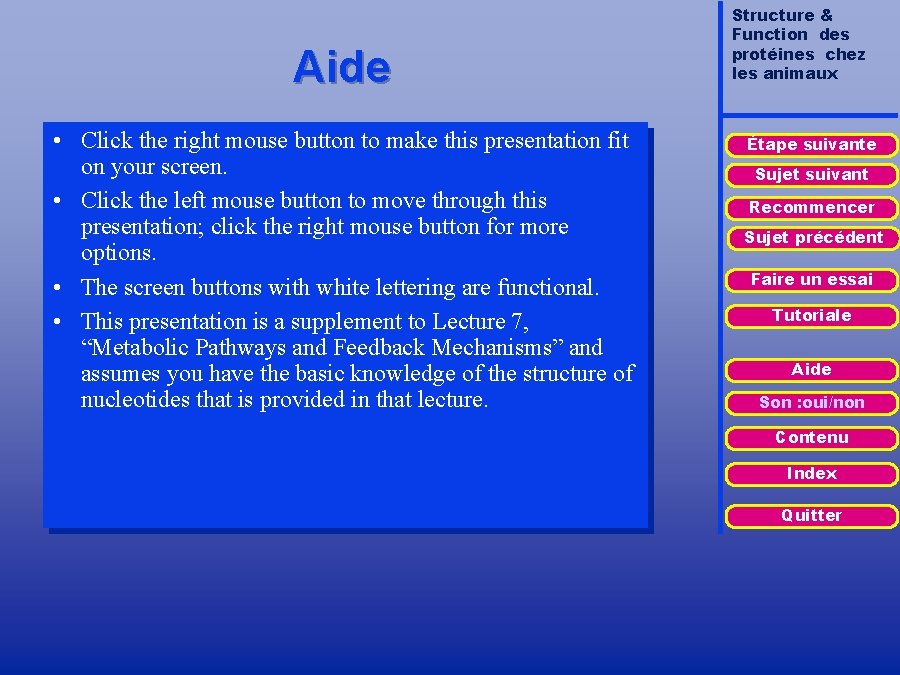 Aide • Click the right mouse button to make this presentation fit on your