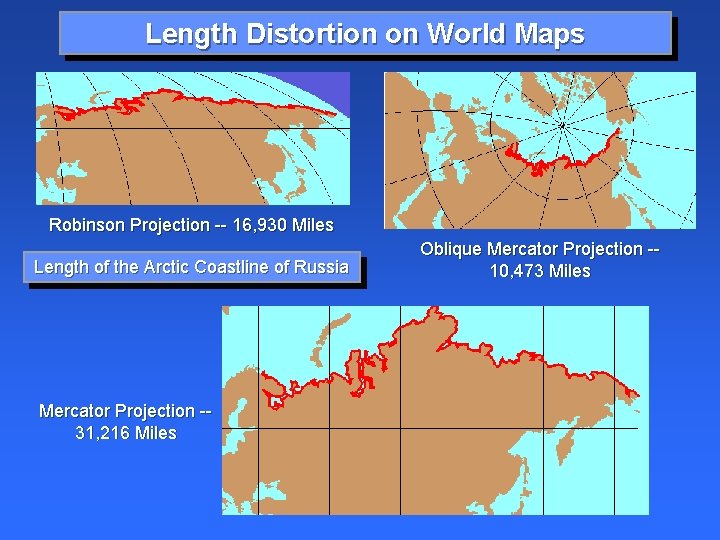 Length Distortion on World Maps Robinson Projection -- 16, 930 Miles Length of the