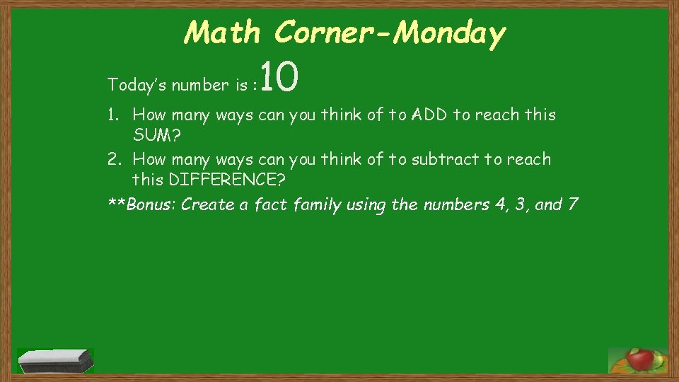 Math Corner-Monday Today’s number is : 10 1. How many ways can you think