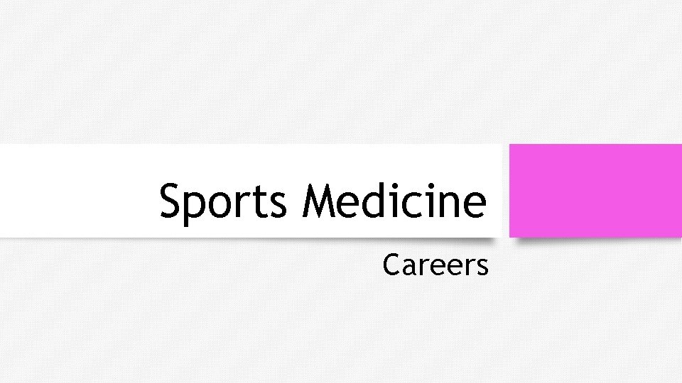 Sports Medicine Careers 