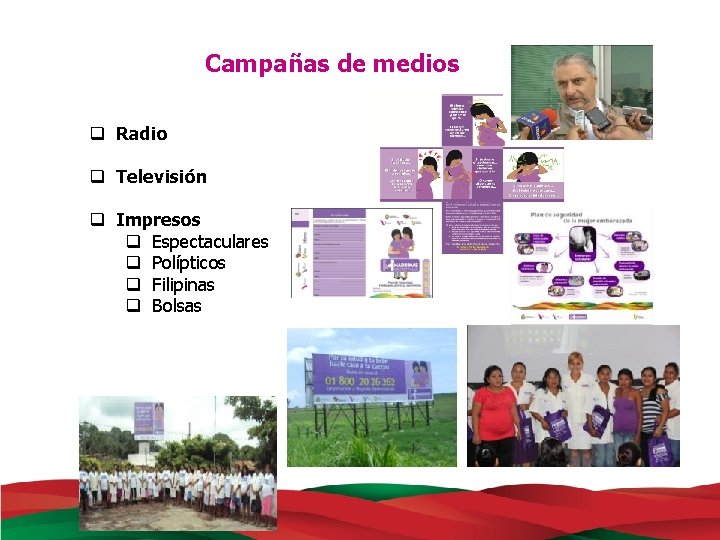 Campañas de medios q Radio q Televisión q Impresos q Espectaculares q Polípticos q