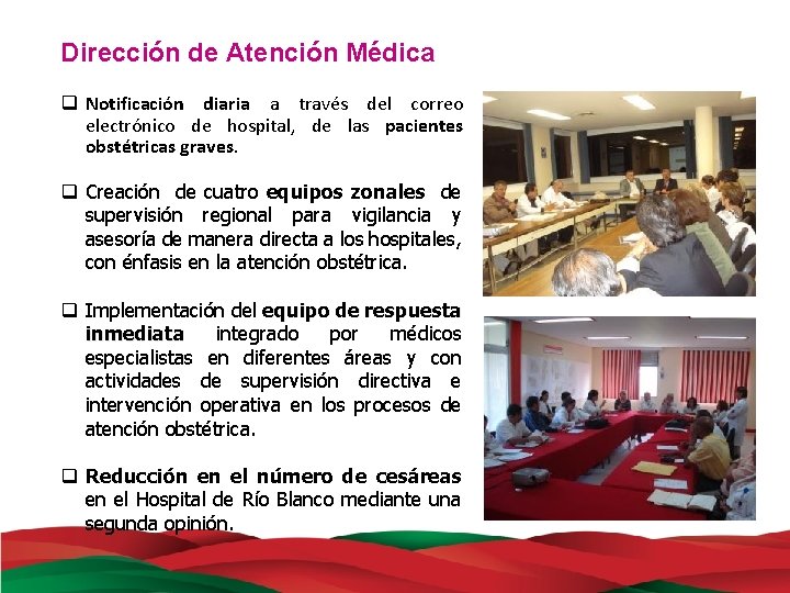 Dirección de Atención Médica q Notificación diaria a través del correo electrónico de hospital,