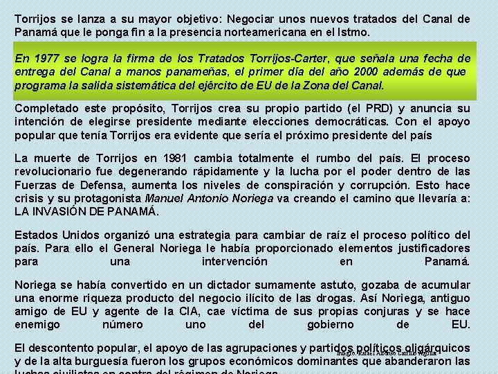 Torrijos se lanza a su mayor objetivo: Negociar unos nuevos tratados del Canal de