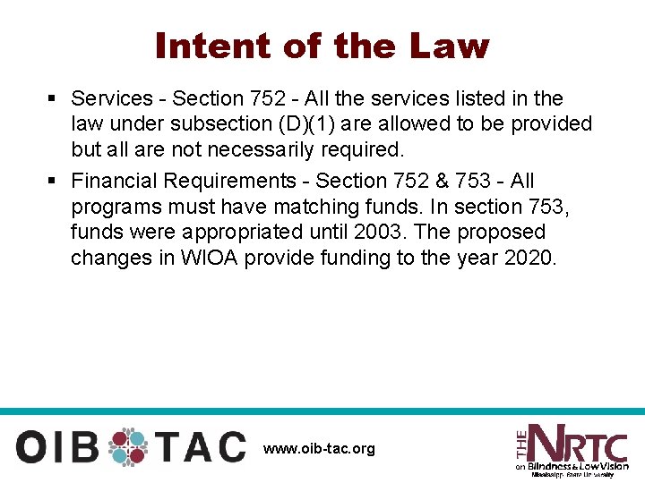 Intent of the Law § Services - Section 752 - All the services listed