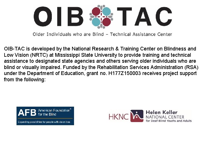 OIB-TAC is developed by the National Research & Training Center on Blindness and Low