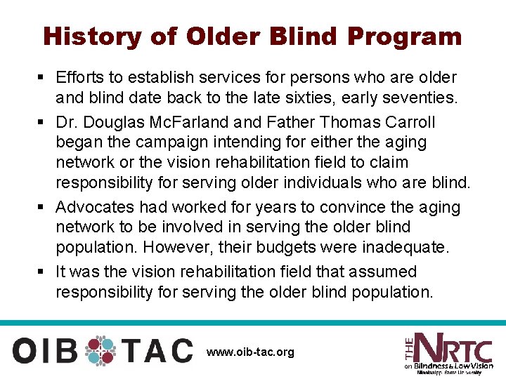 History of Older Blind Program § Efforts to establish services for persons who are