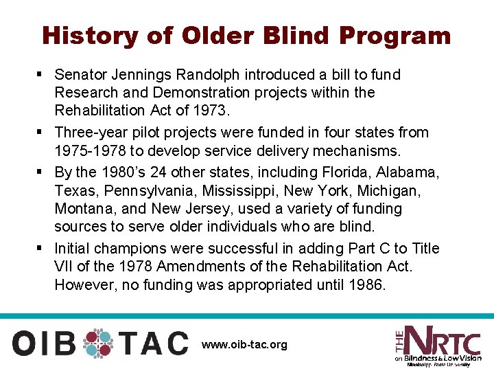 History of Older Blind Program § Senator Jennings Randolph introduced a bill to fund