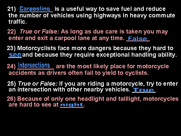 1)21) _____ is a useful way to save fuel and reduce the number of 1)21) _____ is a useful way to save fuel and reduce the number of