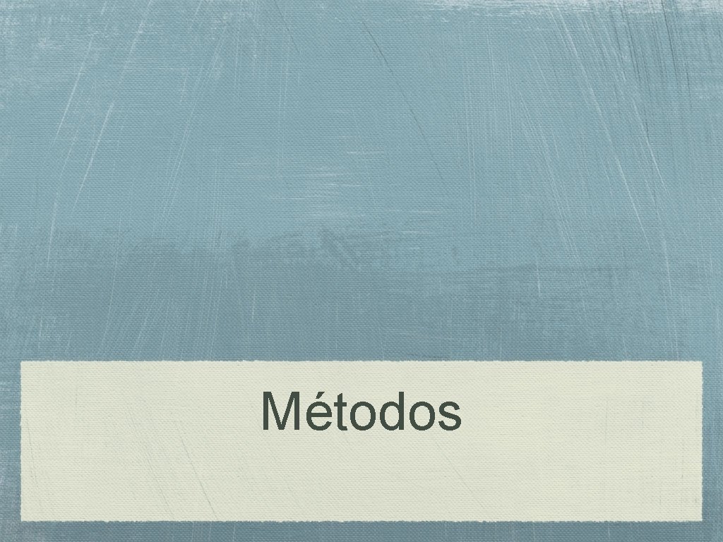 Métodos 